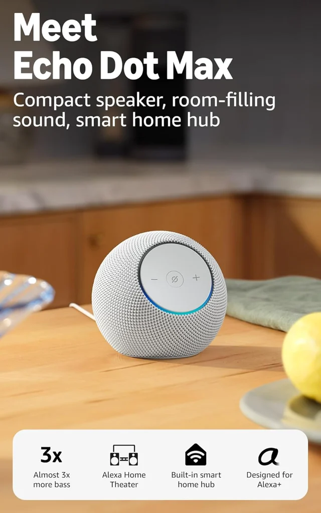 Echo Dot Max (newest model)